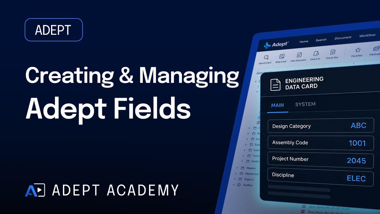 Creating and Managing Adept Fields
